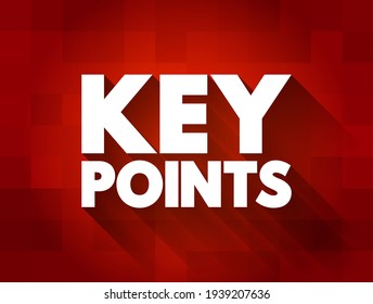 Key points - of spoken or written text are the most important points, text concept background