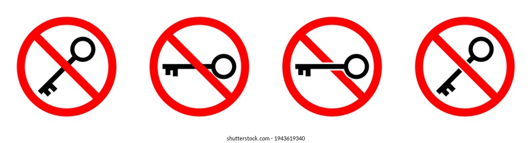 Key is prohibited. No key icon. Stop or ban red round sign with key icon. Vector illustration. Forbidden signs set.
