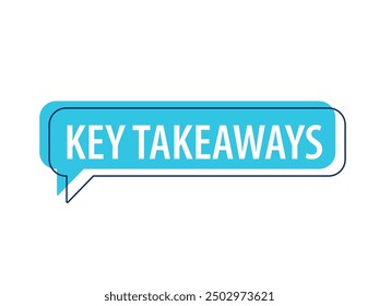 Key takeaways text speech bubble icon. Clipart image isolated on white background