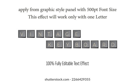 Keyboard - fully editable effect, Apply from graphics style panel with 350 to 500pt font size.