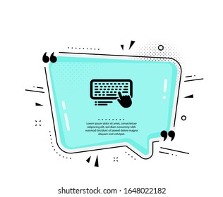 Keyboard icon. Quote speech bubble. Computer component device sign. Quotation marks. Classic computer keyboard icon. Vector