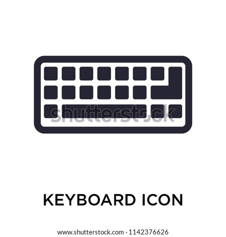 Keyboard icon vector isolated on white background for your web and mobile app design, Keyboard logo concept