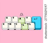 Keyboard Keys Forming “STAY CHILL”. Creative keyboard key arrangement forming message, representing relaxation, calm mindset, and stress-free lifestyle in modern digital culture