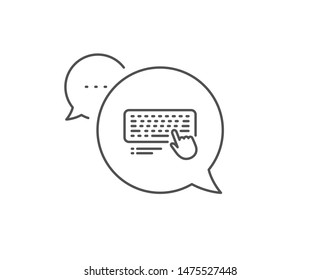 Keyboard line icon. Chat bubble design. Computer component device sign. Outline concept. Thin line computer keyboard icon. Vector
