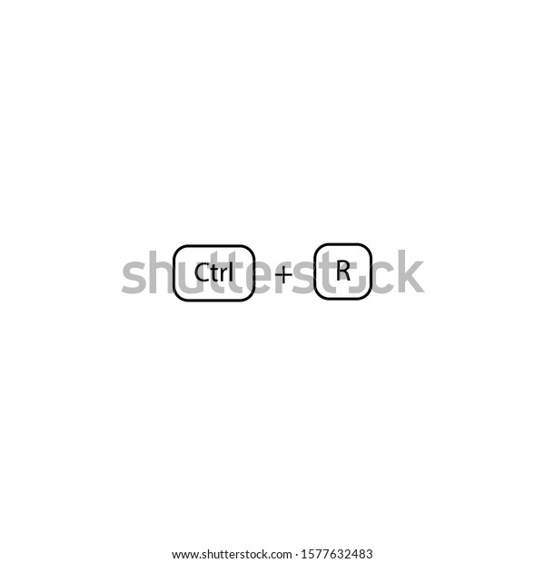 Keyboard Shortcut Ctrl R Sign Refresh Stock Vector Royalty Free 1577632483