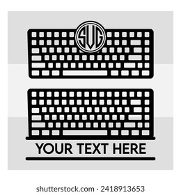 Keyboard , Keyboard Silhouette, Computer Keyboard, Key Board, Keys Pc Key board, Key Board Silhouette, Vector, Keyboard Outline, Eps, Cut file