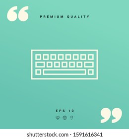 Keyboard symbol line icon. Graphic elements for your design