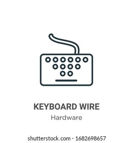 Keyboard wire outline vector icon. Thin line black keyboard wire icon, flat vector simple element illustration from editable hardware concept isolated stroke on white background