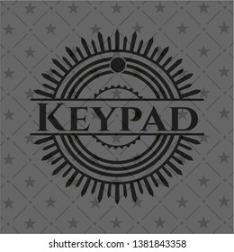 Keypad realistic black emblem. Vector Illustration. Detailed.