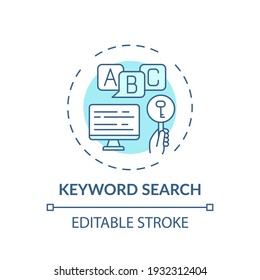 Keyword search concept icon. Online library search types idea thin line illustration. ccess to information. Professional searching. Vector isolated outline RGB color drawing. Editable stroke