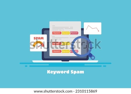 Keyword spam. Keyword stuffing, Excessive keyword in website content. Spam checker - vector illustration background with icons