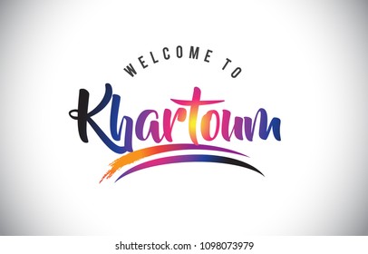 Khartoum Welcome To Message in Purple Vibrant Modern Colors Vector Illustration.