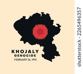 Khojaly map Genocide 26 february day Bitter day in Azerbaijan vector graphic element Illustration template design
