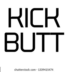 kick butt stamp on white