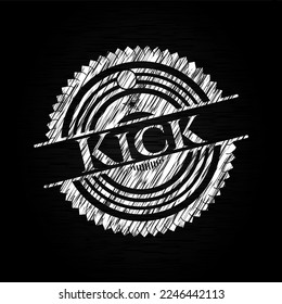 Kick chalkboard emblem on black board. Vector Illustration. Detailed. 