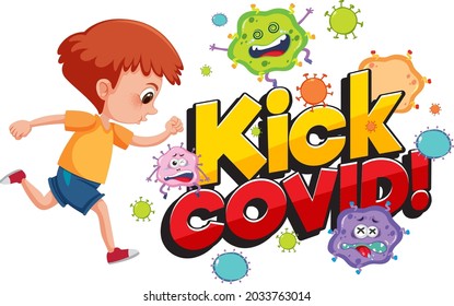 Kick Covid font with a boy trying to kick coronavirus cartoon character illustration