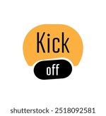 kick off text information sign