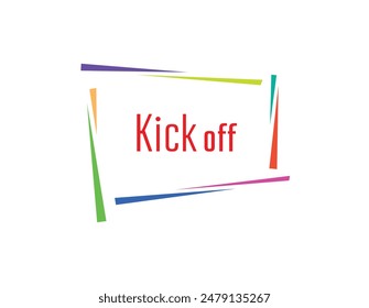 kick off text information sign