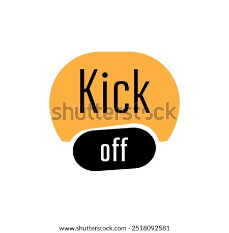 kick off text information sign