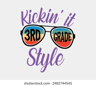 Kickin It 3rd Grade Style, Teacher Gift ,First Day Of School ,Kids Back To School T shirt, Gaming School T shirt,100 Days Saying