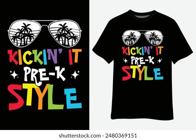 Kickin it Pre-K Style Shirt Kids Back to School Teacher T-Shirt Design