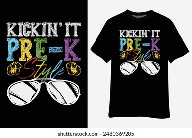 Kickin it Pre-K Style Shirt Kids Back to School Teacher T-Shirt Design