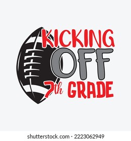 Kicking off 7th Grade Back to School svg cricut cut files