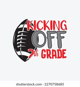 Kicking off 7th Grade Back to School svg cricut cut files