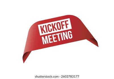 Kickoff meeting red ribbon label banner.