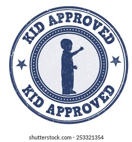 Kid approved grunge rubber stamp on white background, vector illustration
