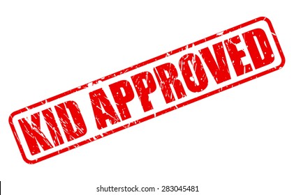 Kid approved red stamp text on white