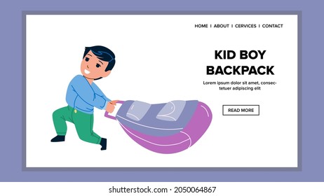 Kid Boy Pull Backpack With Books To School Vector. Schoolboy Child Pulling Heavy Backpack Accessory With Literature. Character Pupil Going Studying With Bag Web Flat Cartoon Illustration