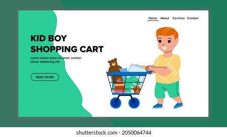 Kid Boy With Shopping Cart In Toy Store Vector. Child With Shopping Cart Choosing And Buying Game Accessories. Character Customer Buy Teddy Bear And Dinosaur Web Flat Cartoon Illustration