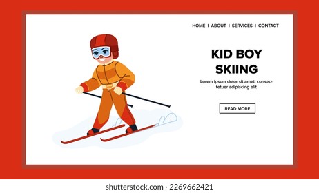 kid boy skiing vector. child sport, winter boy, cold helmet, holiday snow, resort kid boy skiing web flat cartoon illustration