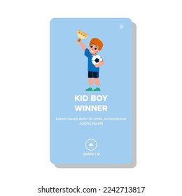kid boy winner vector. child fun, success children, happy school, funny summer, cute kid boy winner web flat cartoon illustration