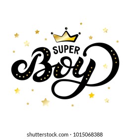 Kid calligraphy background, lettering typography poster. Masculine badge, tag, icon. Vector illustration of Super Boy text for boys clothes. 
