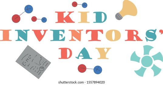 Kid Inventors’ Day. Benjamin Franklin, Kid Inventor. Children's Holiday. January 17. Little Inventor. Winter Holidays Every Day.banner For School, Class, Children’s Hobby Group. Mechanics, Chemistry, 