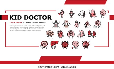 Kid Doctor Disease Treatment Landing Web Page Header Banner Template Vector. Vitamins And Drug Pill, Kid Doctor Examining Child Stomach And Kidneys, Brain Lungs. Thermometer Patch Medical Illustration