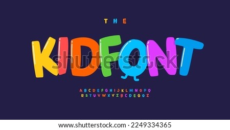 Kid font cartoon letters joyful alphabet. Childish playful color typographic design. Regular uppercase glared type. Vector typography