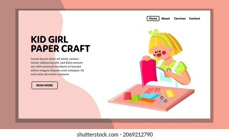 Kid Girl Paper Craft On Classroom Lesson Vector. Schoolgirl Cut Color List For Paper Craft. Character Preteen Lady Child Doing Origami, Education Creative Time Web Flat Cartoon Illustration