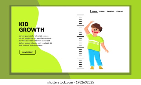 Kid Growth And Measuring Height With Scale Vector. Happiness Boy Checking Growth With Measurement Ruler. Positive Emotion Character Child Check Growing Process Web Flat Cartoon Illustration