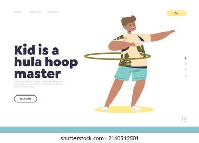 Kid hula hoop master concept of landing page with boy rolling and spinning ring around waist. Active small child do active game activity recreation. Cartoon flat vector illustration