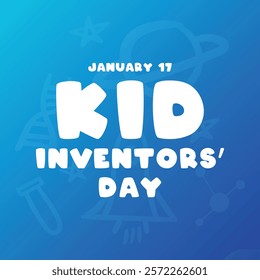 Kid Inventors' Day. January 17. Gradient background. Eps 10.