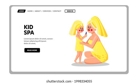 Kid Spa Therapy Day Having Little Girl Vector. Woman In Towel Making Beauty Procedure For Small Client In Kid Spa. Characters Skin Care And Wellness Treatment Web Flat Cartoon Illustration