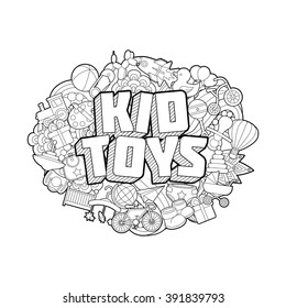 Kid Toys - Hand Lettering and Doodles Elements Sketch
Vector illustration