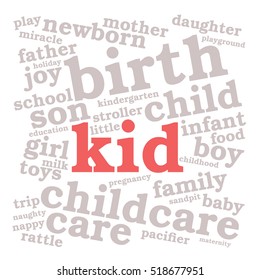 Kid. Word cloud, red font, white background. Family concept.