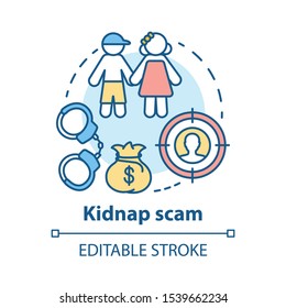 Kidnap scam concept icon. Children abduction. Demanding ransom. Money fraud. Criminal business. Searching for kidnapper idea thin line illustration. Vector isolated outline drawing. Editable stroke