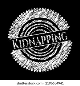 Kidnapping chalk emblem written on a blackboard. Vector Illustration. Detailed. 