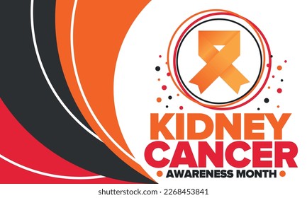 Kidney Cancer Awareness Month. Celebrate annual in March. Control and protection. Prevention campaign. Medical healthcare concept. Poster with ribbon. Banner and background. Vector illustration