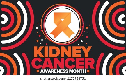 Kidney Cancer Awareness Month. Celebrate annual in March. Control and protection. Prevention campaign. Medical healthcare concept. Poster with ribbon. Banner and background. Vector illustration